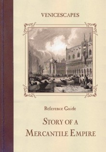 Reference Guide for the guided walking tour of Venice focusing on Venice's architecture and urban development and the role of Venice in the evolution of Western business and commercial practices 